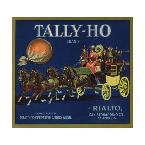 Rialto Tally-Ho Carriage Stage Coach Orange Citrus Fruit Crate Label Art Print
